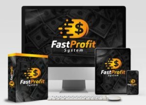 Fast Profit System Review